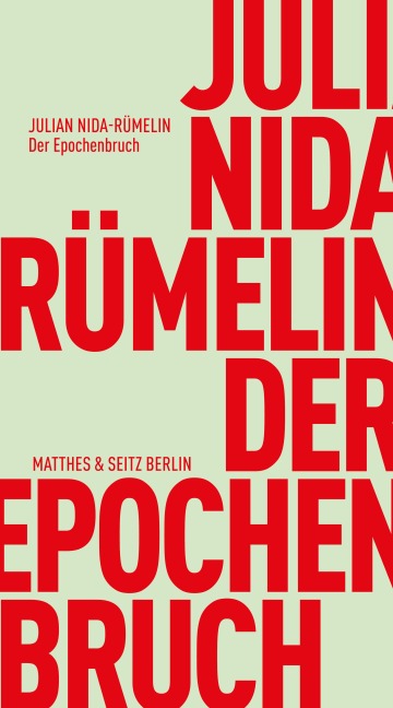 Der Epochenbruch - Julian Nida-Rümelin