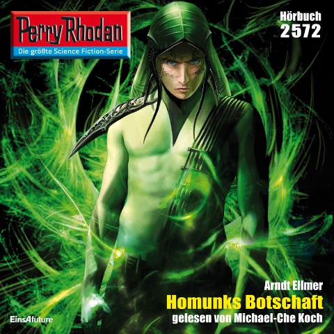 Perry Rhodan 2572: Homunks Botschaft - Arndt Ellmer