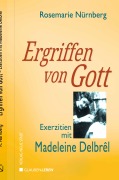 Cover-Bild zum Titel 'Ergriffen von Gott' von 'Rosemarie Nürnberg'