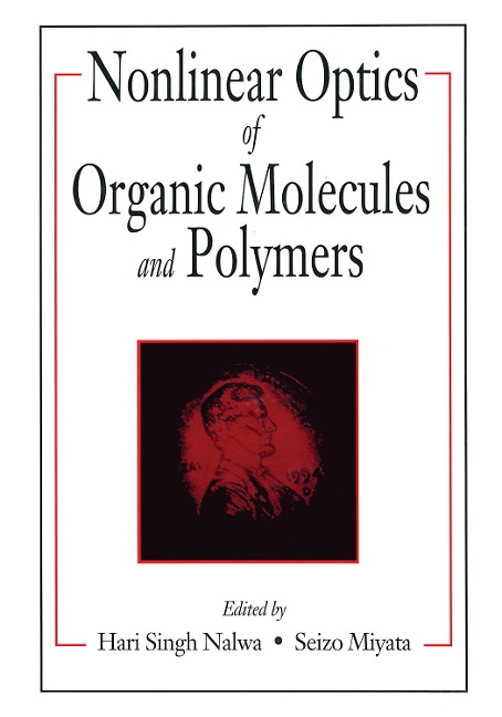 Nonlinear Optics of Organic Molecules and Polymers - 