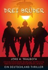  Drei Brüder