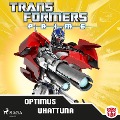 Transformers - Prime - Optimus uhattuna - Transformers
