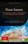 Cover-Bild zum Titel 'Haus bauen: Der komplette Leitfaden für Bauherren vom Grundriss bis zum Einrichten' von 'Boreas De. M. L. Saage'