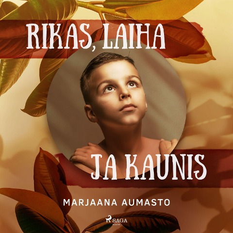 Rikas, laiha ja kaunis - Marjaana Aumasto