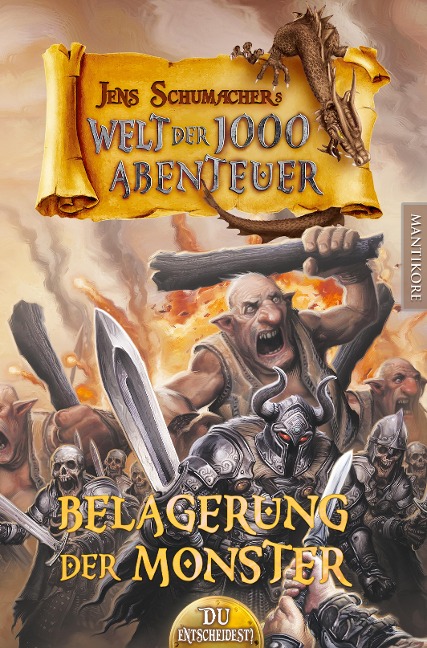 Die Welt der 1000 Abenteuer - Die Belagerung der Monster: Ein Fantasy-Spielbuch - Jens Schumacher
