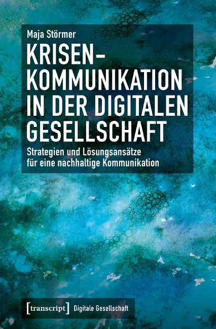 Krisenkommunikation in der digitalen Gesellschaft - Maja Störmer