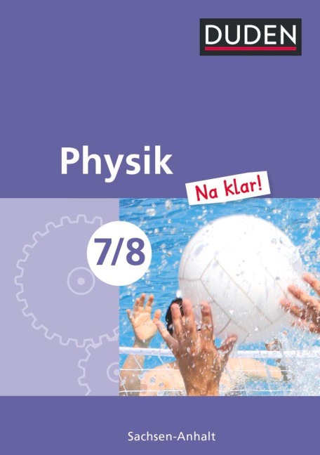 Physik Na klar! 7/8 Lehrbuch Sachsen-Anhalt Sekundarschule - 