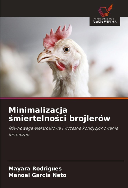 Minimalizacja ¿miertelno¿ci brojlerów - Mayara Rodrigues, Manoel Garcia Neto