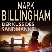 Cover-Bild zum Titel 'Der Kuss des Sandmanns' von 'Mark Billingham'