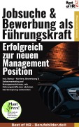 Cover-Bild zum Titel 'Jobsuche & Bewerbung als Führungskraft - Erfolgreich zur neuen Management-Position' von 'Simone Janson'