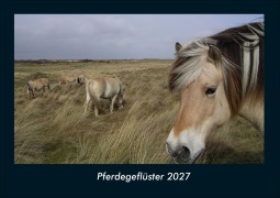 Cover-Bild zum Titel 'Pferdegeflüster 2027 Fotokalender DIN A4' von 'Tobias Schmitt, Kevin Heber'