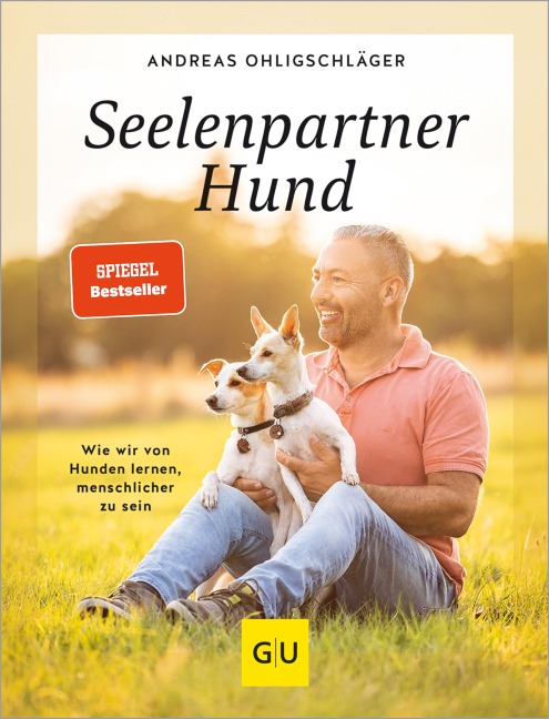 Seelenpartner Hund - Andreas Ohligschläger