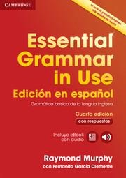 Essential Grammar in Use Book with Answers and Interactive eBook Spanish Edition - Raymond Murphy