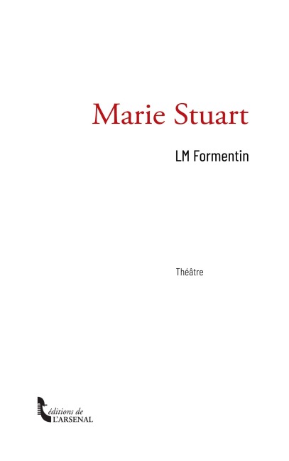 Marie Stuart - Lm Formentin