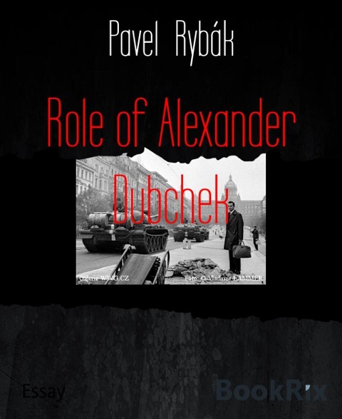 Role of Alexander Dubchek - Pavel Rybák