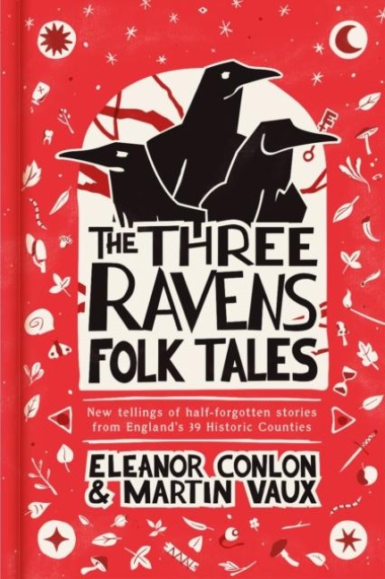 The Three Ravens Folk Tales - Eleanor Conlon, Martin Vaux
