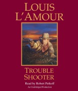 Cover-Bild zum Titel 'Trouble Shooter' von 'Louis L'Amour'