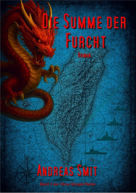 Die Summe der Furcht - Andreas Smit