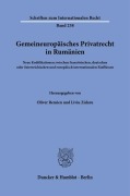 Gemeineuropäisches Privatrecht in Rumänien. - 