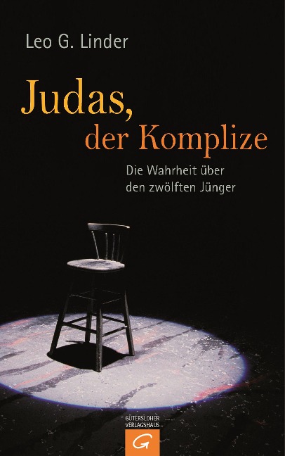 Judas, der Komplize - Leo G. Linder