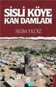 Cover-Bild zum Titel 'Sisli Köye Kan Damladi' von 'Selim Yildiz'
