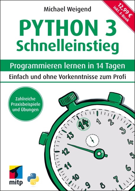 Python 3 Schnelleinstieg - Michael Weigend
