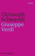 Cover-Bild zum Titel 'Giuseppe Verdi' von 'Christoph Schwandt'