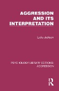 Cover-Bild zum Titel 'Aggression and its Interpretation' von 'Lydia Jackson'