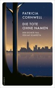 Cover-Bild zum Titel 'Die Tote ohne Namen' von 'Patricia Cornwell'