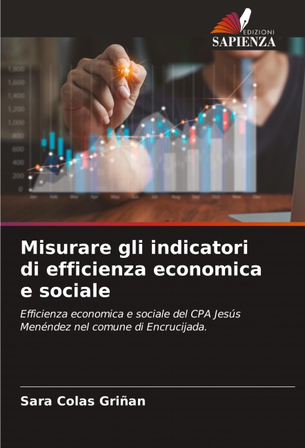 Misurare gli indicatori di efficienza economica e sociale - Sara Colas Grinan