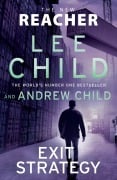 Cover-Bild zum Titel 'Exit Strategy' von 'Lee Child, Andrew Child'