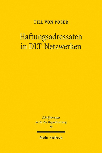 Haftungsadressaten in DLT-Netzwerken - Till von Poser