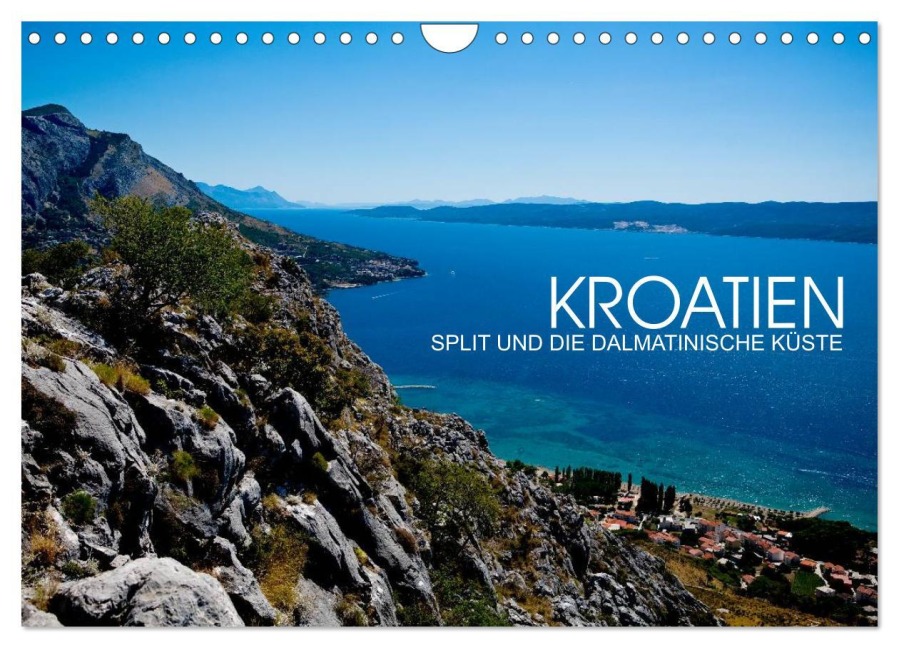 Kroatien - Split und die dalmatinische Küste (Wandkalender 2025 DIN A4 quer), CALVENDO Monatskalender - Val Thoermer
