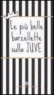 Le più belle barzellette sulla Juve - 