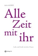 Cover-Bild zum Titel 'Alle Zeit mit ihr' von 'Sara Reichelt'