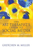 Cover-Bild zum Titel 'The Art Therapist's Guide to Social Media' von 'Gretchen M. Miller'