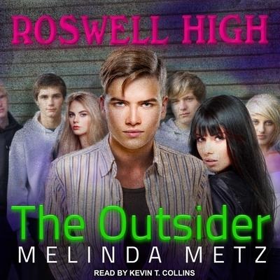 The Outsider Lib/E - Melinda Metz