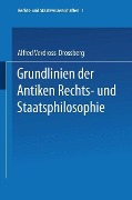 Cover-Bild zum Titel 'Grundlinien der Antiken Rechts- und Staatsphilosophie' von 'Alfred Verdross-Drossberg'