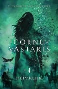 Cover-Bild zum Titel 'Cornu Vastaris 4 - Heimkehr' von 'Alexander von der Lippe'