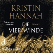 Cover-Bild zum Titel 'Die vier Winde' von 'Kristin Hannah'