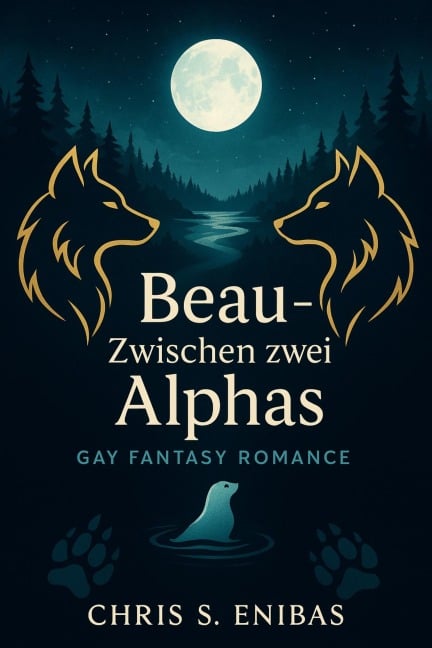 Beau - Zwischen zwei Alphas - Chris S. Enibas