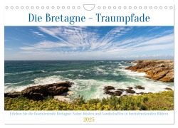Cover-Bild zum Titel 'Die Bretagne - Traumpfade (Wandkalender 2025 DIN A4 quer), CALVENDO Monatskalender' von 'Edwin Springer'