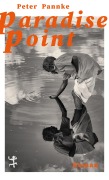Cover-Bild zum Titel 'Paradise Point' von 'Peter Pannke'