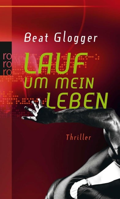 Lauf um mein Leben - Beat Glogger