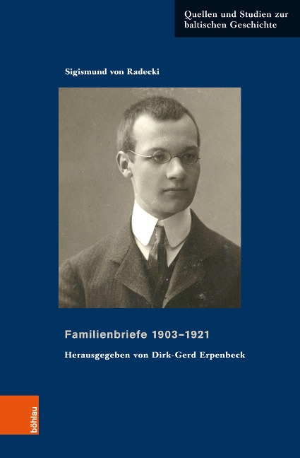 Familienbriefe 1903-1921 - Sigismund von Radecki