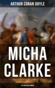 Cover-Bild zum Titel 'Micha Clarke (Historischer Roman)' von 'Arthur Conan Doyle'