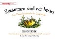 Cover-Bild zum Titel 'Zusammen sind wir besser' von 'Simon Sinek'