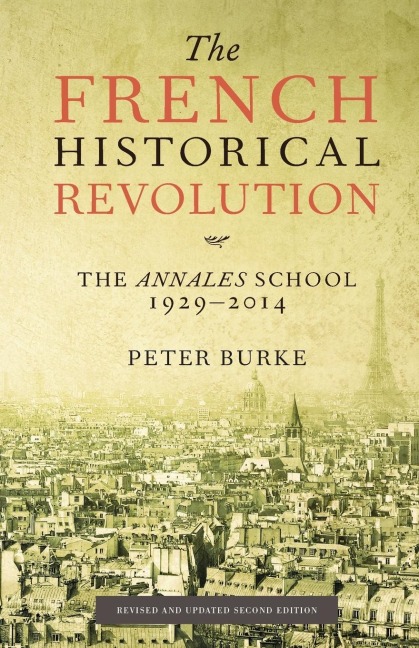 The French Historical Revolution - Peter Burke