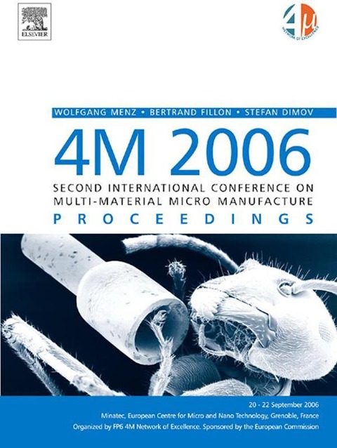 4M 2006 - Second International Conference on Multi-Material Micro Manufacture - 