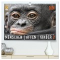 MENSCHENAFFENKINDER 2 (hochwertiger Premium Wandkalender 2024 DIN A2 quer), Kunstdruck in Hochglanz - Matthias Besant